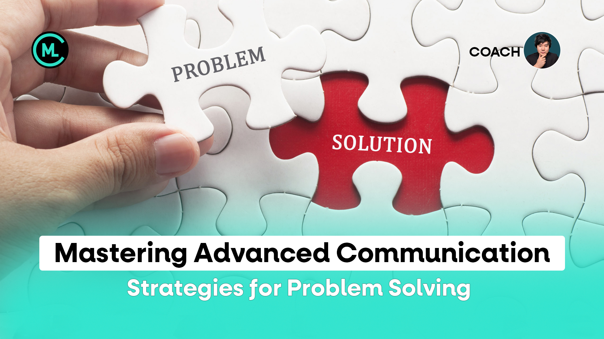 Mastering Advanced Communication Strategies for Problem Solving