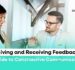 Giving and Receiving Feedback: A Guide to Constructive Communication