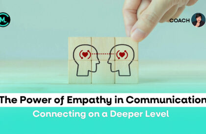 The Power of Empathy in Communication Connecting on a Deeper Level